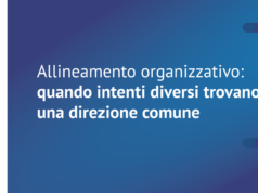 Allineamento organizzativo: quando intenti diversi trovano una direzione comune